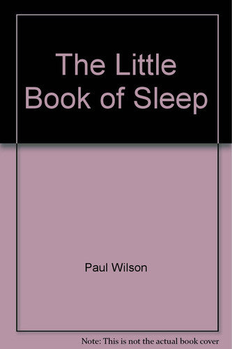 The Little Book of Sleep
