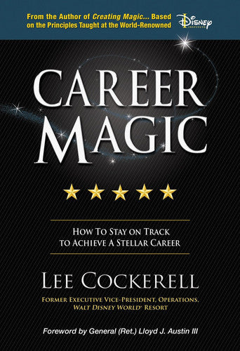 Career Magic: How To Stay On Track To Achieve A Stellar Career