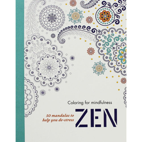 Zen: 50 mandalas to help you de-stress (Coloring for mindfulness)