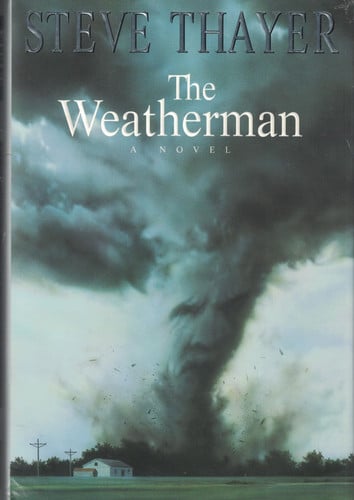 The Weatherman: A Novel