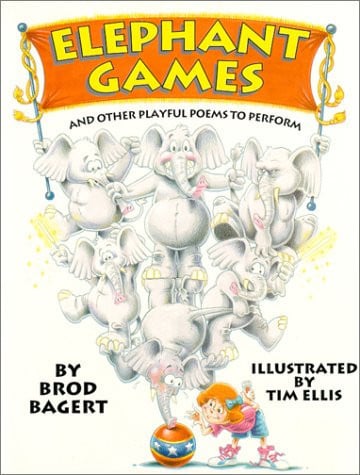 Elephant Games: And Other Playful Poems to Perform