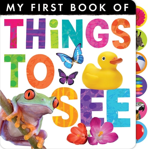 Things to See (My First)