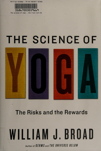 The Science of Yoga: The Risks and the Rewards