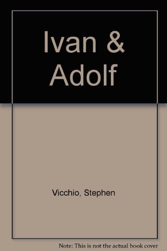 Ivan & Adolf