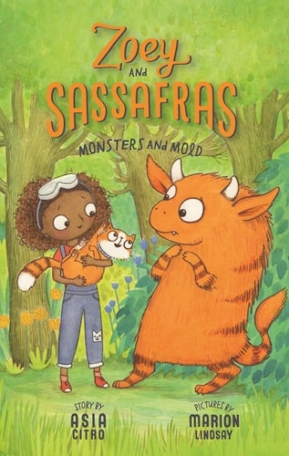 Monsters and Mold Zoey and Sassafras #2