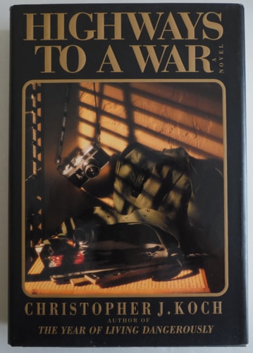Highways to a War: A Novel