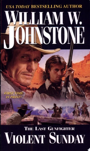 Violent Sunday (The Last Gunfighter, Book 11)