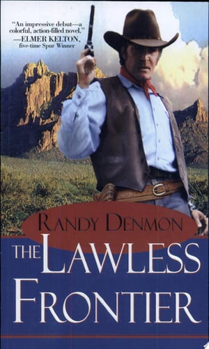 The Lawless Frontier