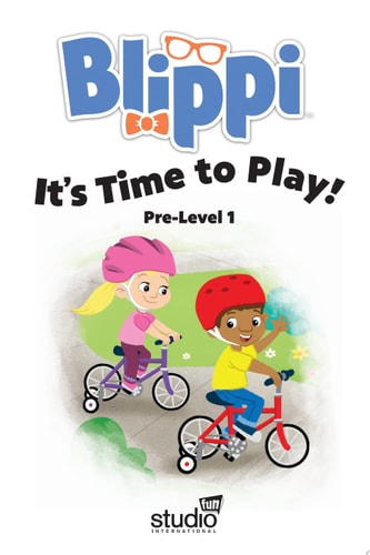 Blippi: It's Time to Play: All-Star Reader Pre-Level 1