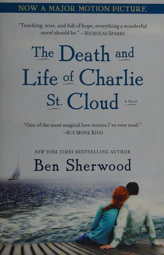 The Death and Life of Charlie St. Cloud: A Novel
