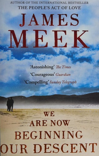 We Are Now Beginning Our Descent: A Novel