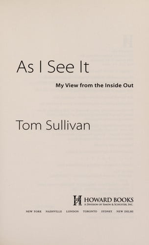As I See It: My View from the Inside Out