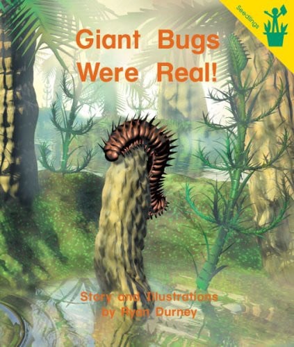 Early Reader: Giant Bugs Were Real!