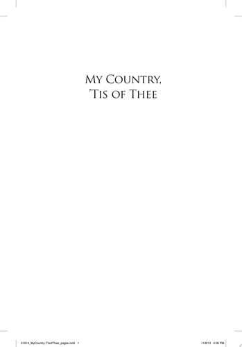 My Country, 'Tis of Thee: My Faith, My Family, Our Future