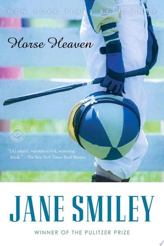 Horse Heaven: A Novel (Ballantine Reader's Circle)