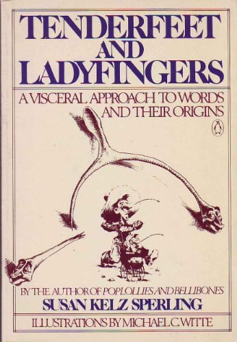 Tenderfeet and Ladyfingers