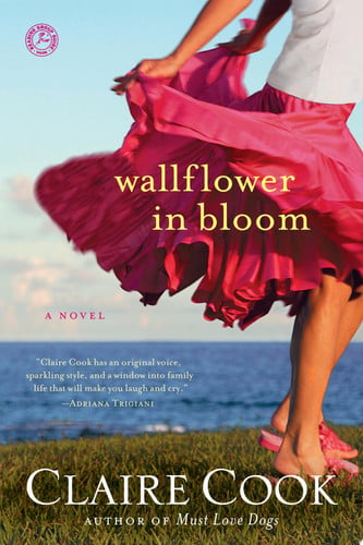 Wallflower in Bloom: A Novel
