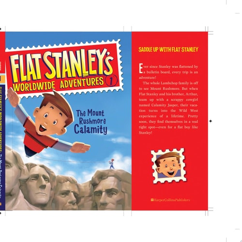 Flat Stanley's Worldwide Adventures #1: The Mount Rushmore Calamity