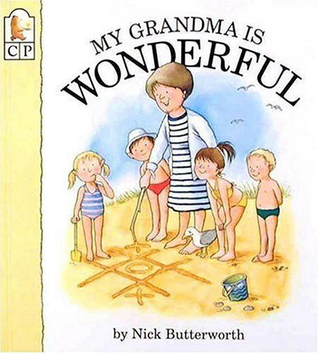 My Grandma Is Wonderful (My Relative Series)