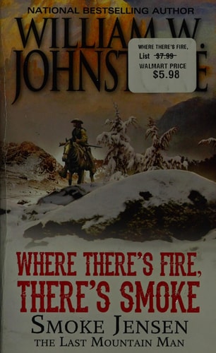 Where There's Fire, There's Smoke (Mountain Man)