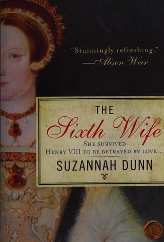 The Sixth Wife: A Novel