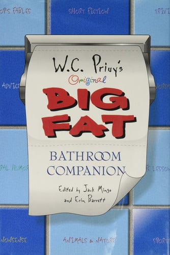 W.C. Privy's Original Big Fat Bathroom Companion