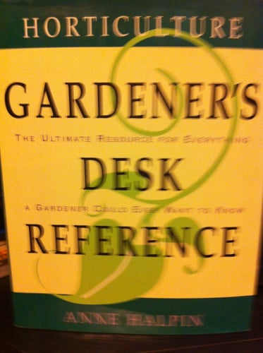 Horticulture Gardeners Desk Reference
