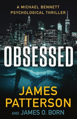 Obsessed A Michael Bennett Thriller