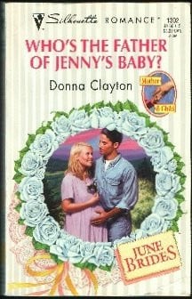 Who's the Father of Jenny's Baby? (Silhouette Romance)