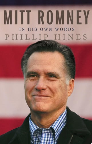 Mitt Romney in His Own Words