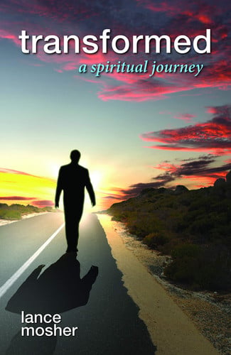Transformed: A Spiritual Journey