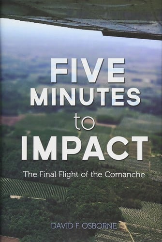 Five Minutes to Impact: The Final Flight of the Comanche