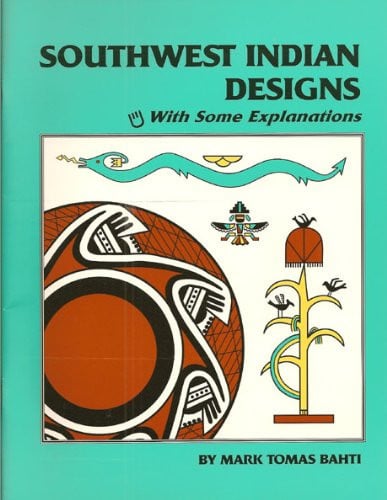 Southwest Indian Designs: With Some Explanations