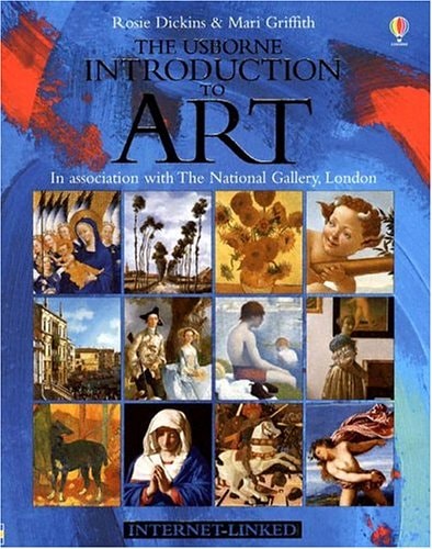 The Usborne Introduction to Art In Association with the National Gallery, London
