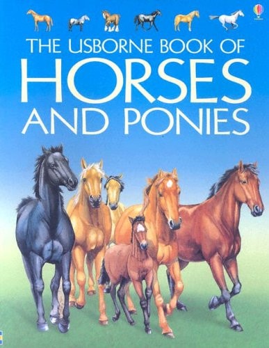 The Usborne Book of Horses and Ponies