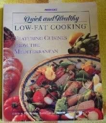 Prevention's Quick and Healthy Low-Fat Cooking: Featuring Healthy Cuisines from the Mediterranean