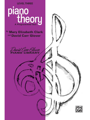Piano Theory: Level 3 (A Programmed Text) (David Carr Glover Piano Library)