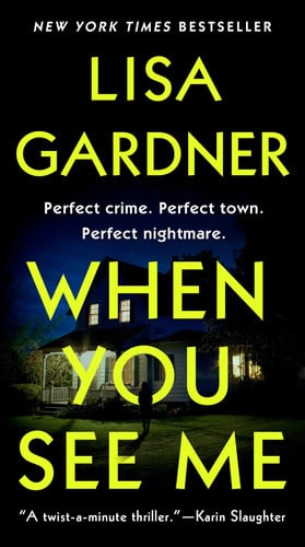 When You See Me: A Novel (Detective D. D. Warren)