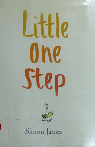 Little One Step (ALA Notable Children's Books. Younger Readers (Awards))