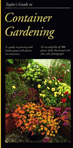 Taylor's Guide to Container Gardening (Taylor's Guides to Gardening)