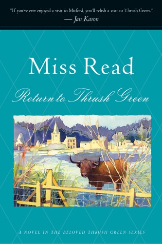 Return to Thrush Green (Thrush Green Series #5)