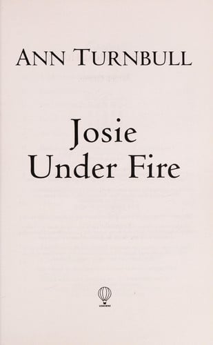 Josie Under Fire (The Historical House)