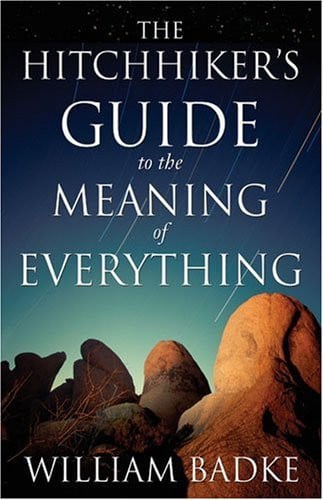 The Hitchhiker's Guide to the Meaning of Everything
