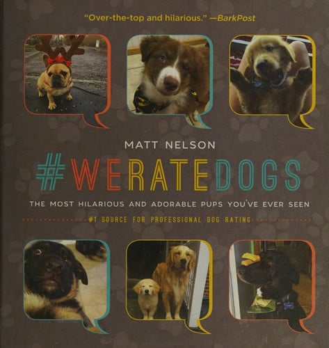 #WeRateDogs: The Most Hilarious and Adorable Pups You've Ever Seen