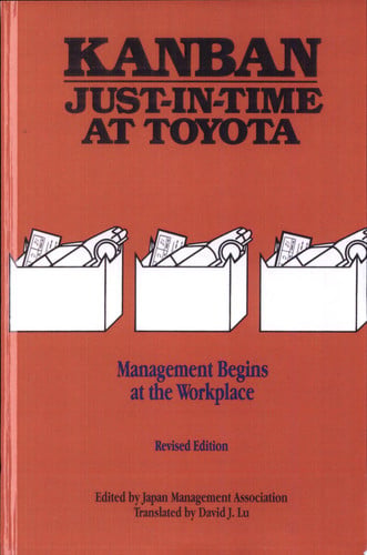 Kanban Just-in Time at Toyota: Management Begins at the Workplace
