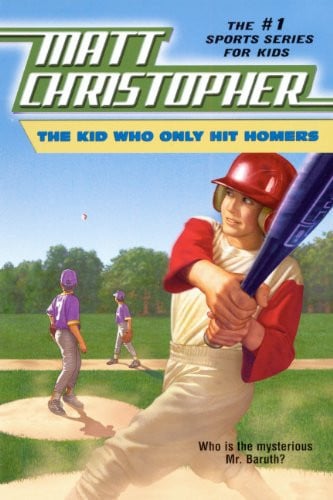 The Kid Who Only Hit Homers (Turtleback School & Library Binding Edition)