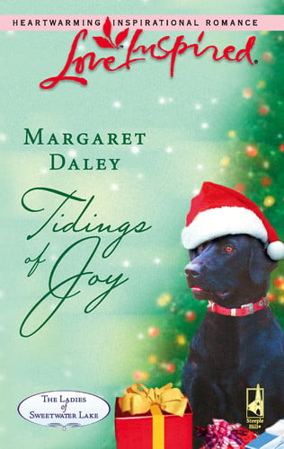 Tidings of Joy (The Ladies of Sweetwater Lake, Book 5) (Love Inspired #369)