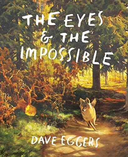 The Eyes and the Impossible (Newbery Medal Winner)