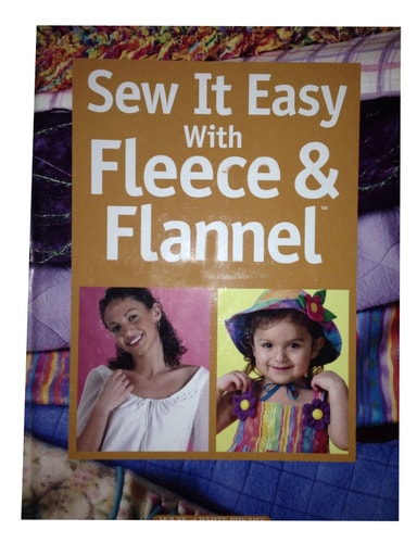 Sew it Easy with Fleece & Flannel