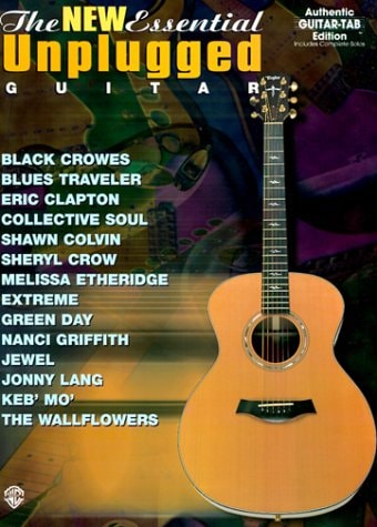 The New Essential Unplugged Guitar